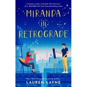 Miranda in Retrograde -- Lauren Layne